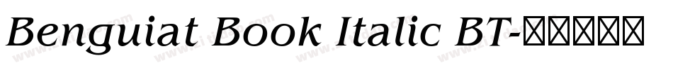 Benguiat Book Italic BT字体转换